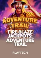 Fire Blaze Jackpots: Adventure Trail